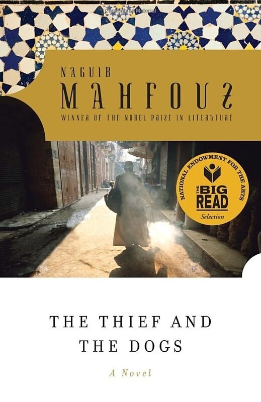 

The Thief and the Dogs, Paperback Book, By: Mahfouz Naguib