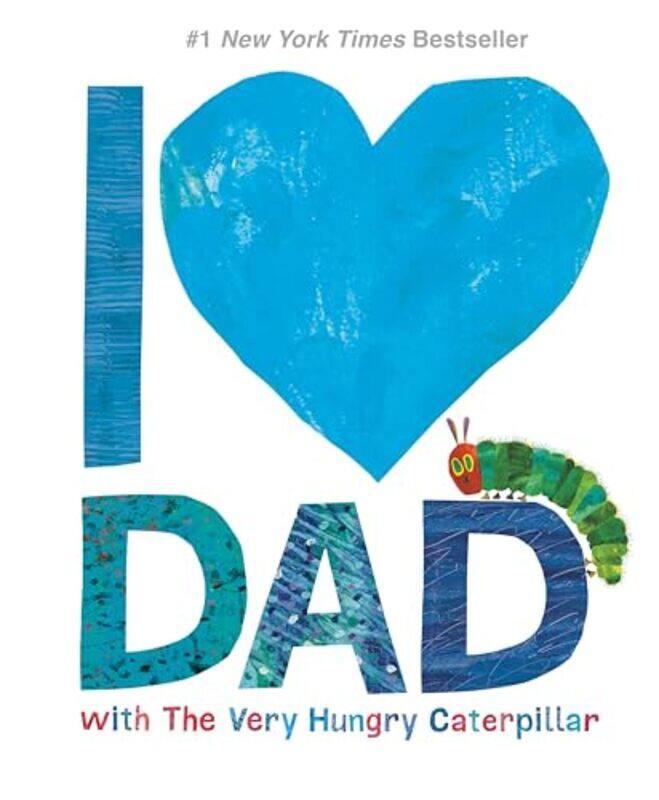 

I Love Dad Wvery Hungry Caterpillar By Carle Eric - Hardcover