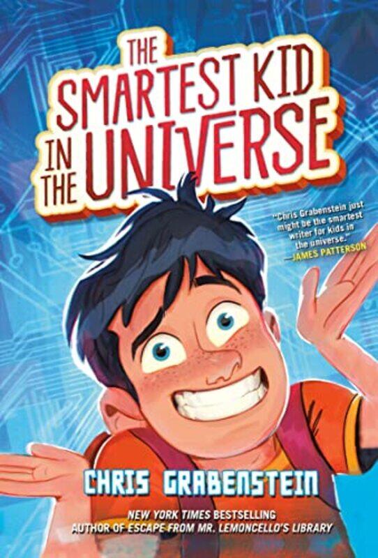 

The Smartest Kid in the Universe by Chris Grabenstein-Paperback