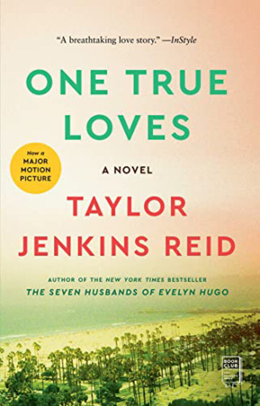 

One True Loves, Paperback Books, By: Taylor Jenkins Reid