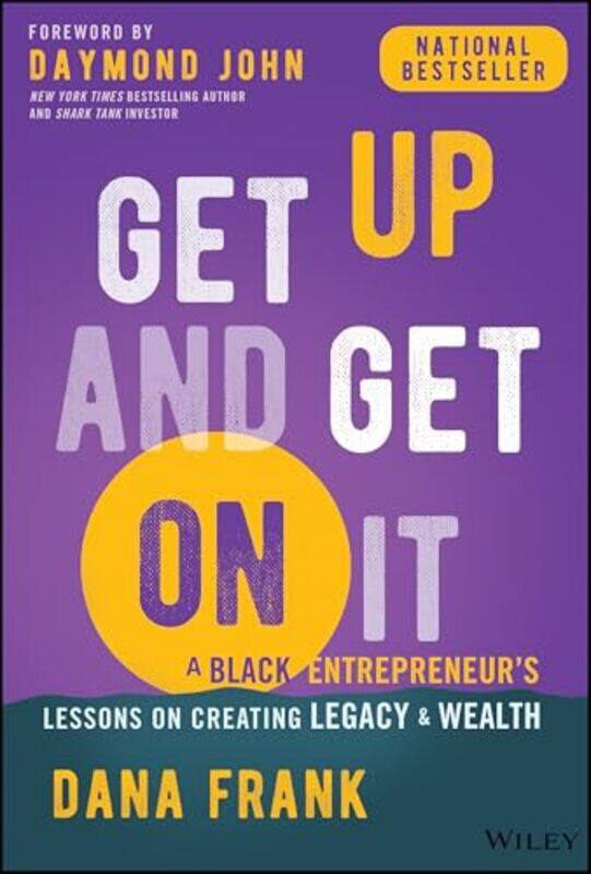 

Get Up And Get On It by Dana Frank-Hardcover