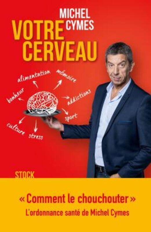 

Votre cerveau.paperback,By :Michel Cymes