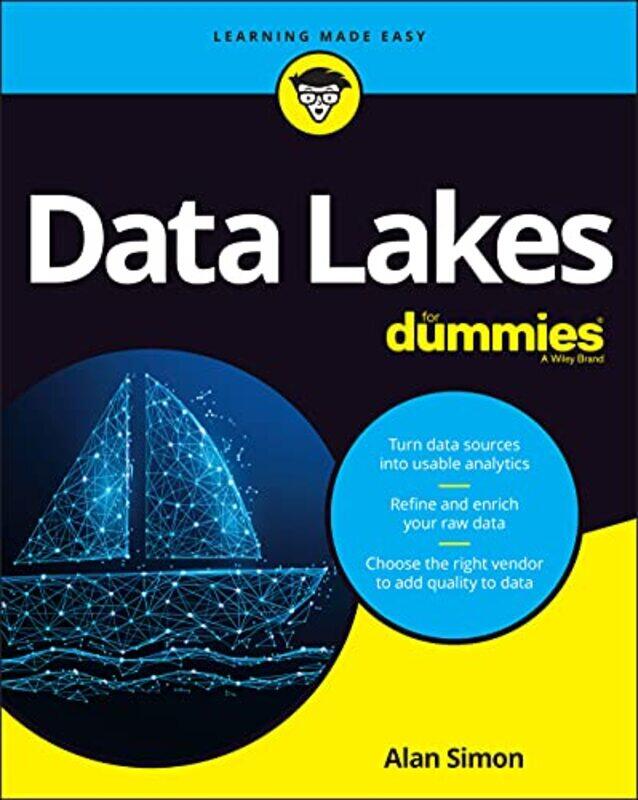 

Data Lakes For Dummies by Alan R Arizona State University Simon-Paperback