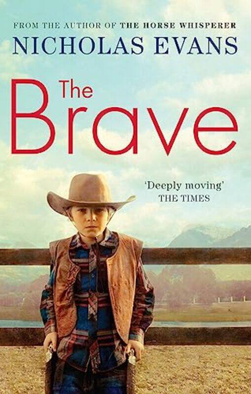 

The Brave by Nicholas Evans-Paperback