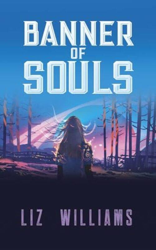 

Banner Of Souls by Liz Williams-Paperback