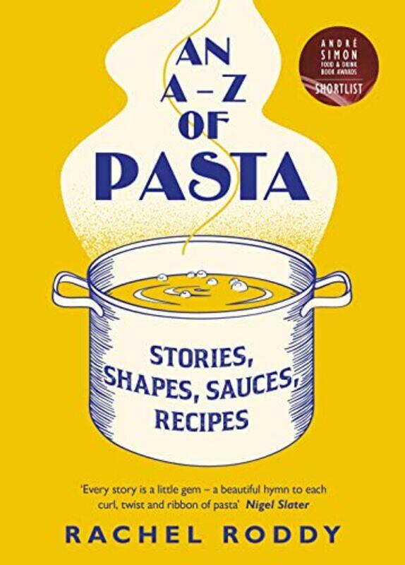 

An AZ of Pasta by Michael Sabre Engineering Consulting USA MuhlmeyerShaurya University of Central Florida USA Agarwal-Hardcover