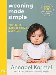 Weaning Made Simple, Hardcover Book, By: Annabel Karmel