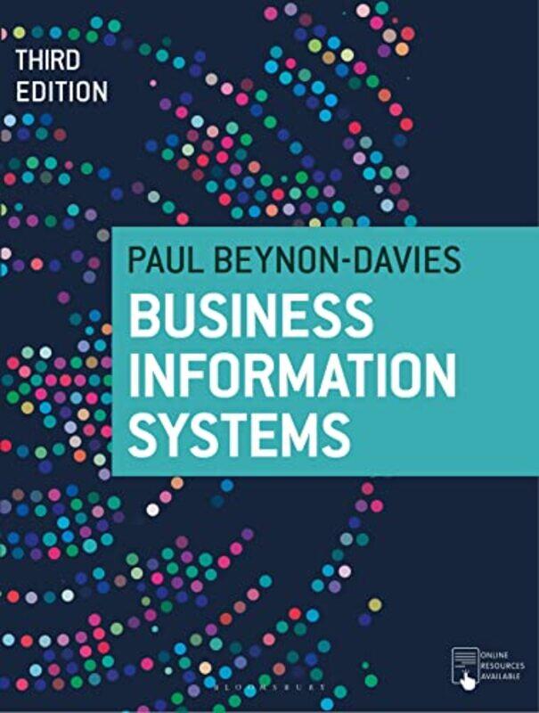 

Business Information Systems by Paul Beynon-Davies-Paperback