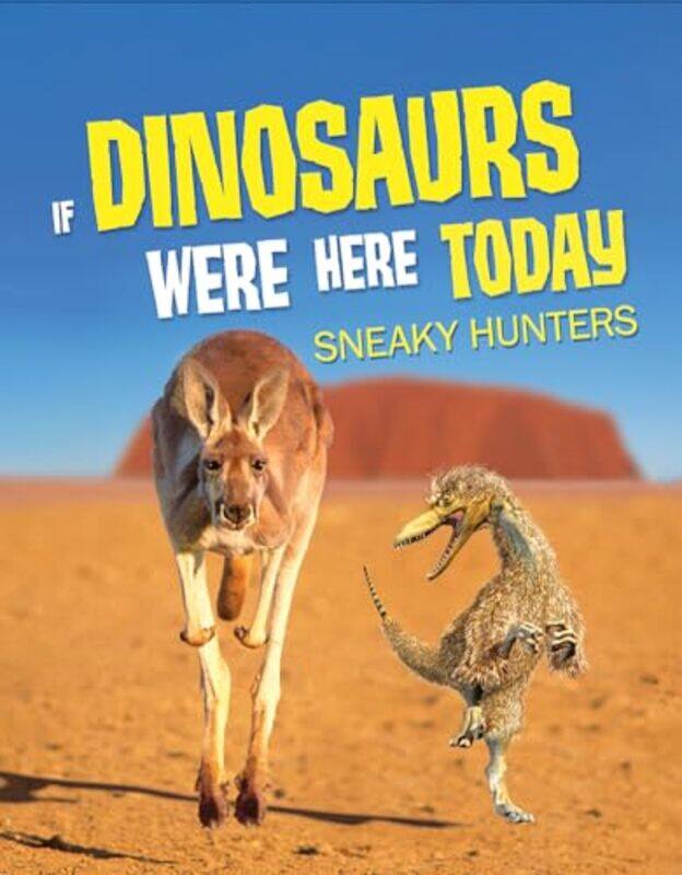

If Dinosaurs Were Here Today by Petra KernMarcia Humpal-Paperback