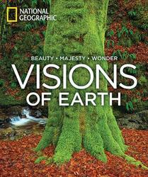 ^(M) Visions of Earth: Beauty. Majesty. Wonder..Hardcover,By :National Geographic