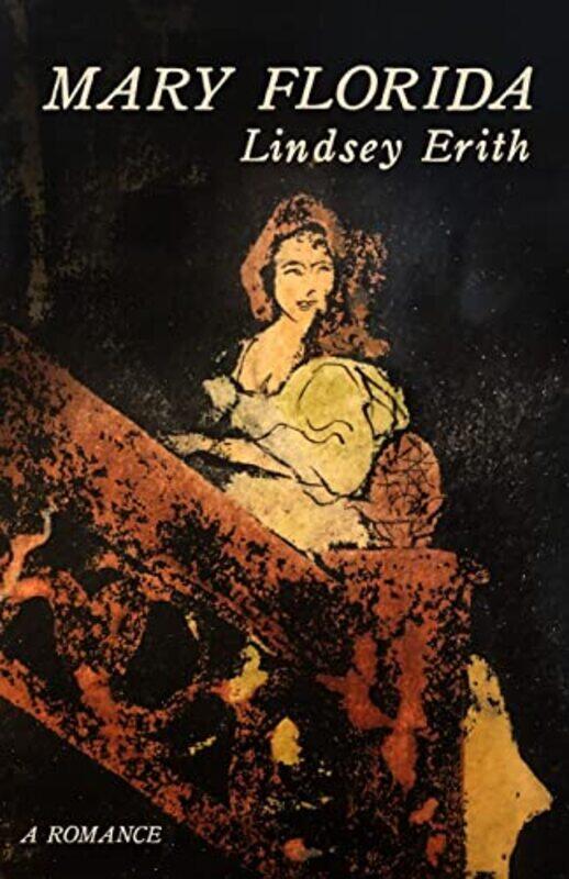 

Mary Florida by Lindsey Erith-Paperback