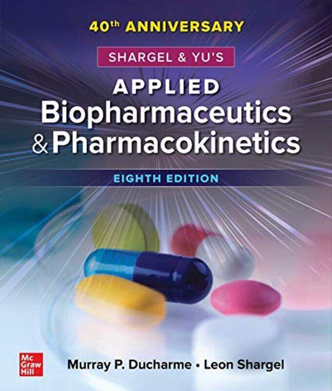 

Shargel and Yus Applied Biopharmaceutics & Pharmacokinetics by Sarah Cruddas-Paperback