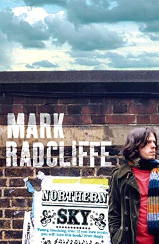 

Northern Sky by Mark Radcliffe-Paperback