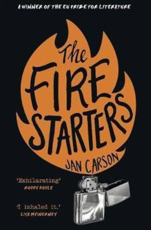 

The Fire Starters by Jan Carson-Paperback