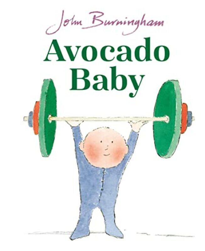 

Avocado Baby,Paperback by Burningham, John