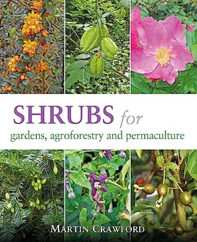 

Shrubs for Gardens Agroforestry and Permaculture by Nancy Hajeski-Paperback