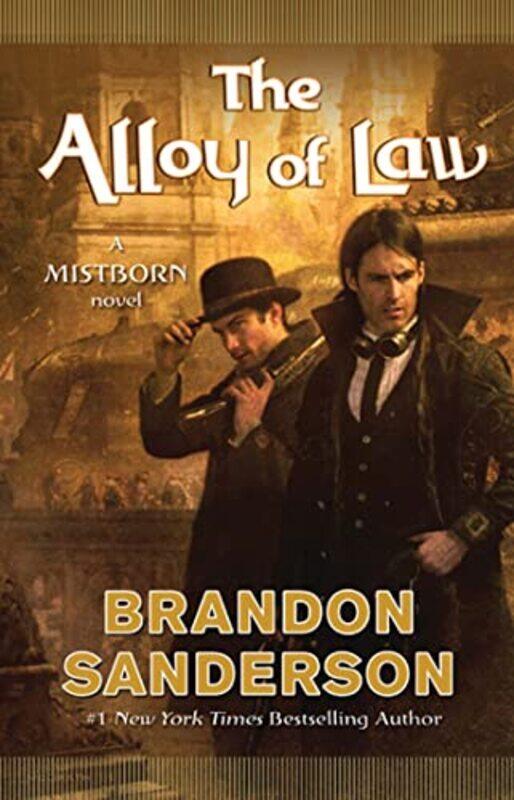 

The Alloy Of Law By Sanderson, Brandon -Hardcover