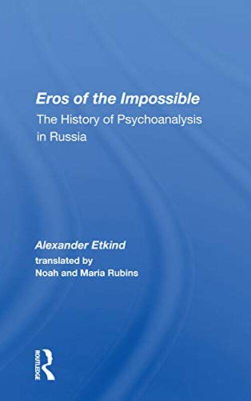 

Eros Of The Impossible by Alexander Etkind-Paperback