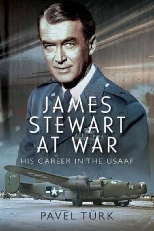 

James Stewart at War by Kelvin K Droegemeier-Hardcover