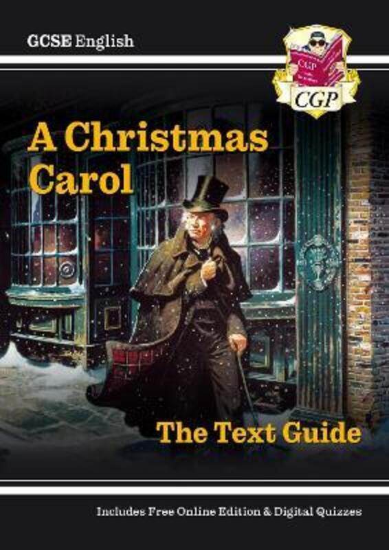 

New GCSE English Text Guide - A Christmas Carol includes Online Edition & Quizzes