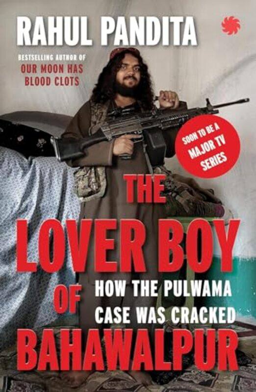 

The Lover Boy of Bahawalpur by Rahul Pandita-Paperback