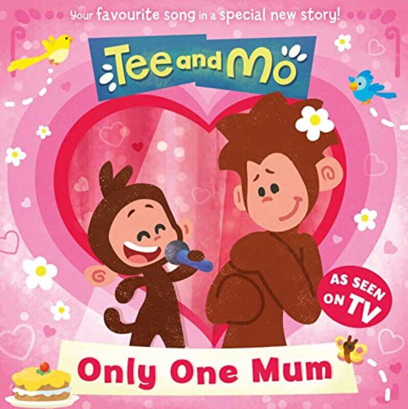 

Tee and Mo Only One Mum by HarperCollins Children’s Books-Paperback