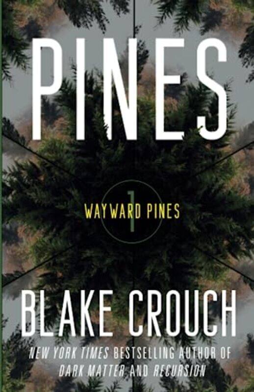 

Pines Wayward Pines 1 By Crouch, Blake Paperback