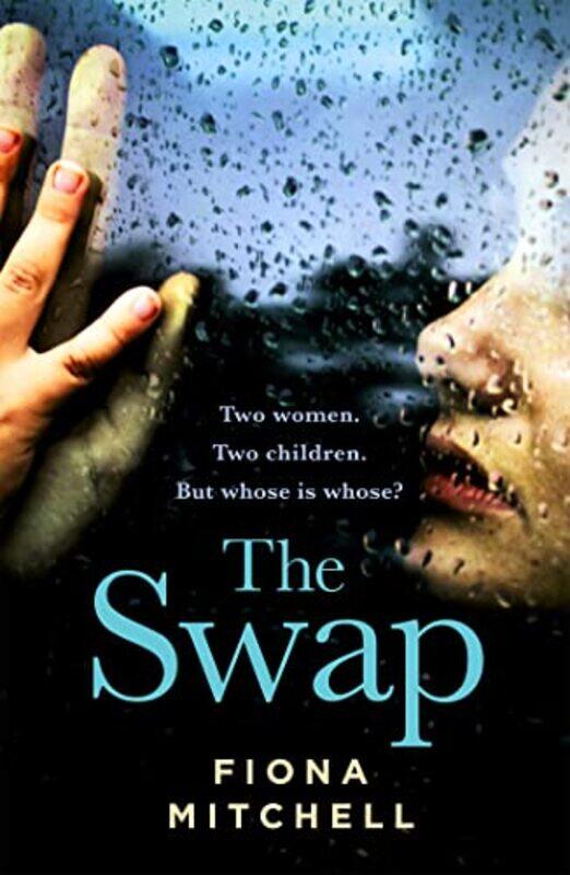 

The Swap by Fiona Mitchell-Hardcover