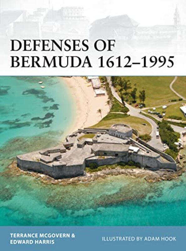 

Defenses Of Bermuda 16121995 By Terrance Mcgoverndr ...Paperback