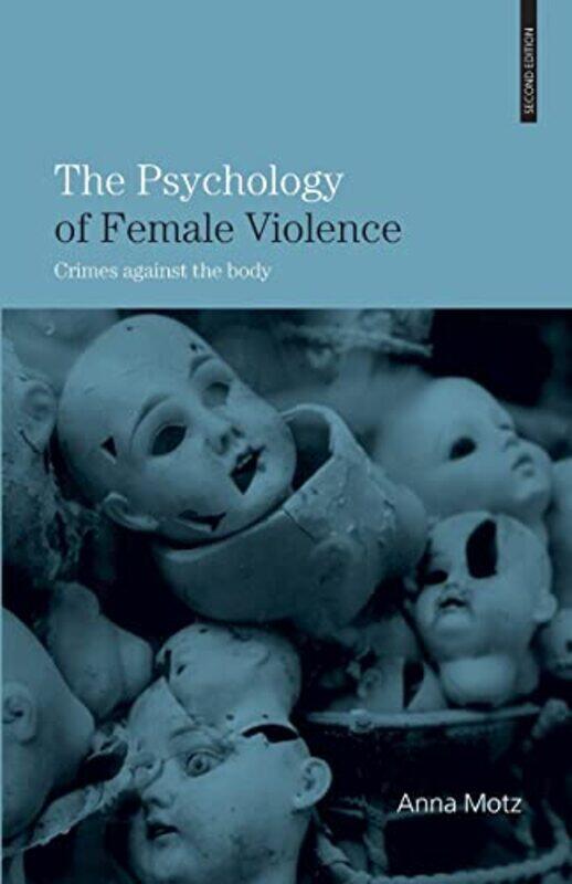 

The Psychology of Female Violence by Laura Menin-Paperback