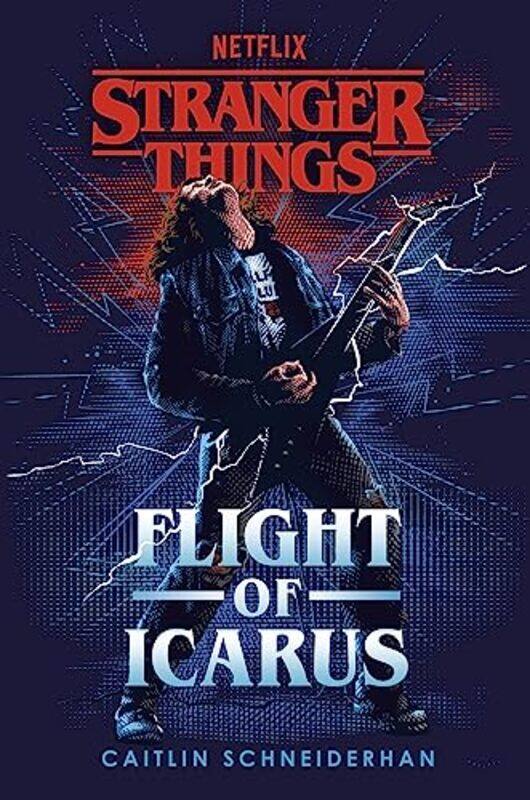 

Stranger Things Flight of Icarus by Caitlin Schneiderhan-Hardcover