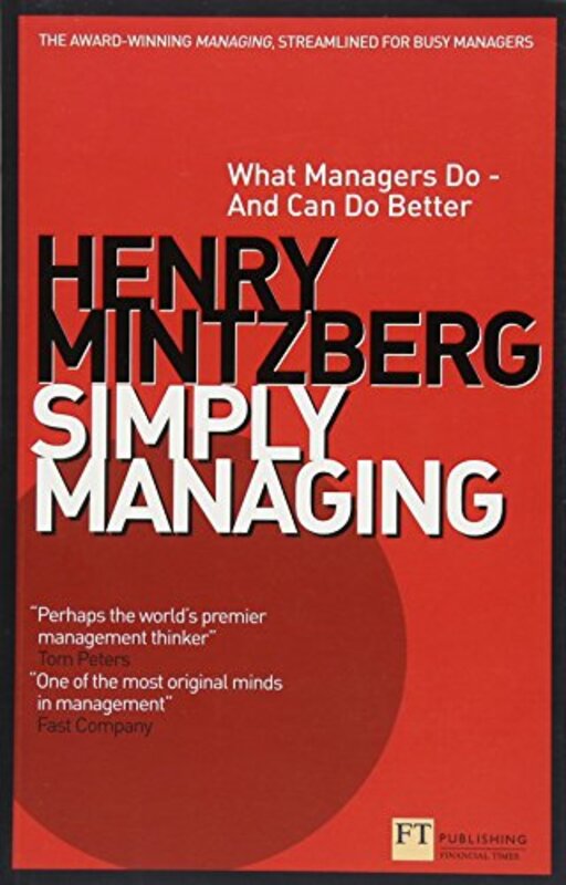 Simply Managing: What Managers Do and Can Do Better Paperback by Mintzberg, Henry
