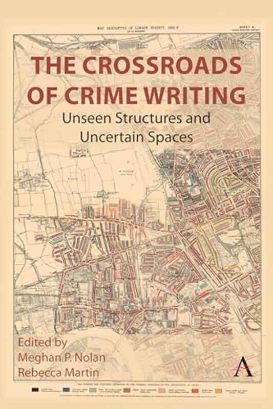 

The Crossroads of Crime Writing by Meghan P NolanRebecca Martin-Hardcover