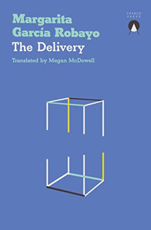 

The Delivery by Margarita Garcia RobayoMegan McDowell-Paperback