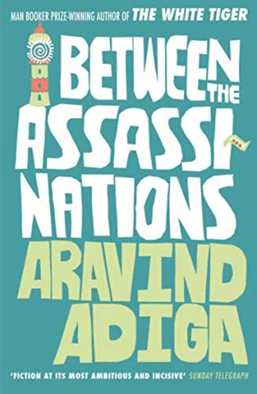 

Between the Assassinations by Aravind Adiga-Paperback