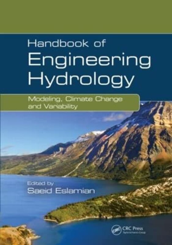 

Handbook of Engineering Hydrology by Julia DonaldsonLydia Monks-Hardcover