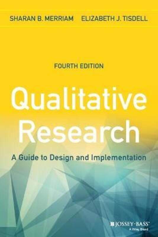 

Qualitative Research: A Guide to Design and Implementation.paperback,By :Merriam, Sharan B. - Tisdell, Elizabeth J.
