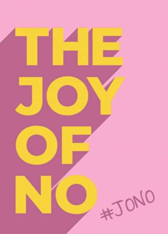 

The Joy Of No by Summersdale Publishers-Hardcover