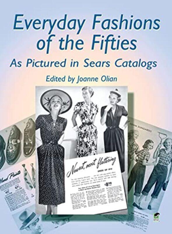 

Everyday Fashions of the Fifties by Joanne Olian-Paperback