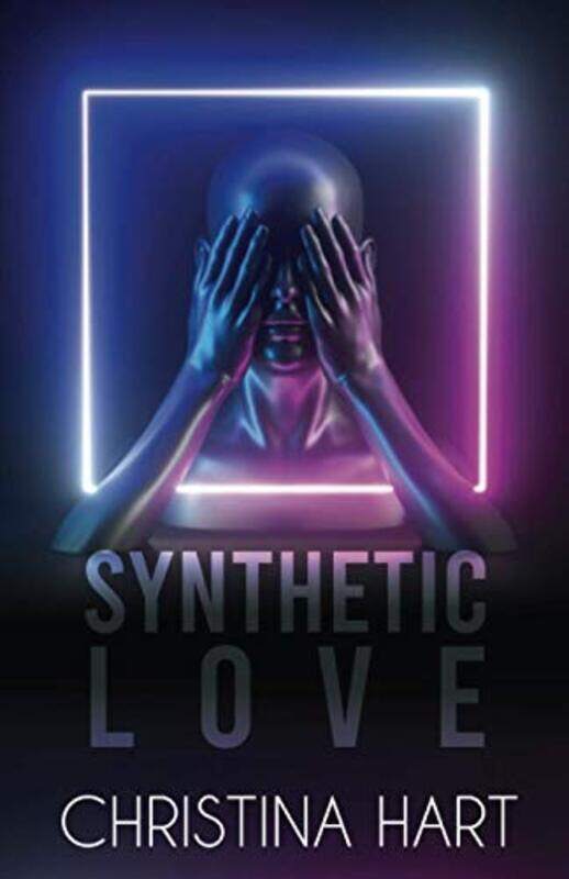 

Synthetic Love Hart, Christina Paperback