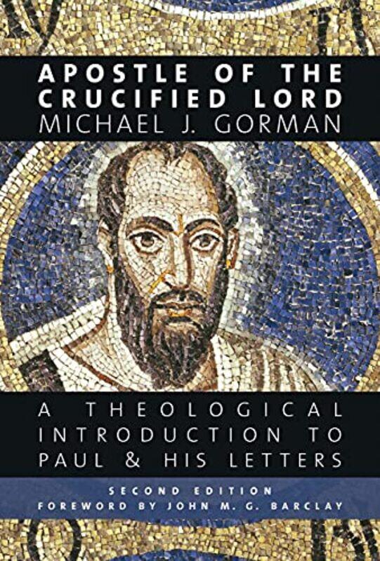 

Apostle of the Crucified Lord by Jay R Center for Effective Organizations at the University of Southern California Galbraith-Paperback