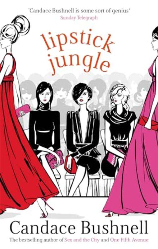 

Lipstick Jungle by Candace Bushnell-Paperback