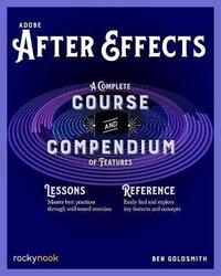 Adobe After Effects,Paperback, By:Ben Goldsmith
