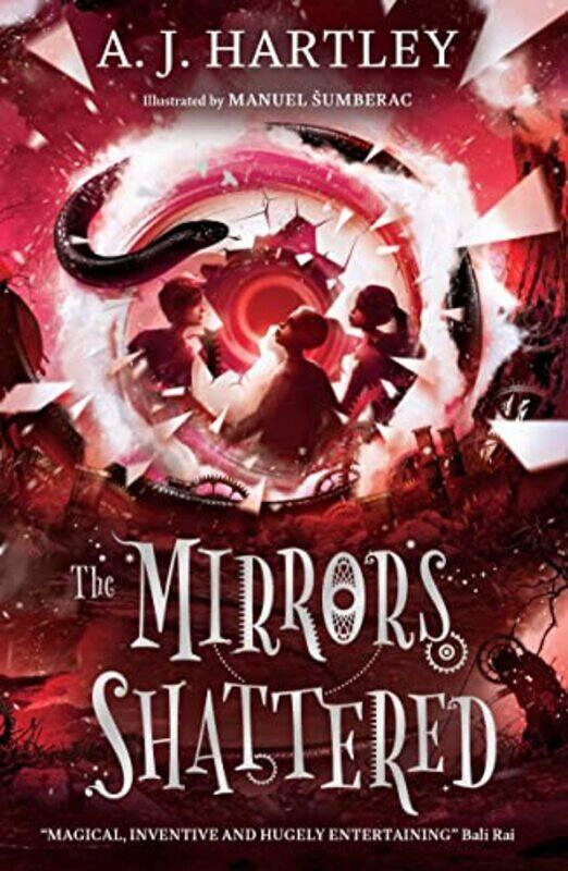 

The Mirrors Shattered by AJ Hartley-Paperback