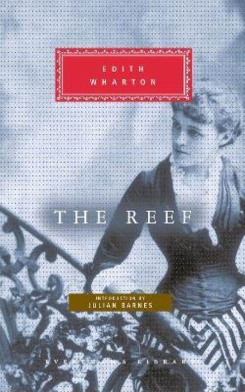 

The Reef (Everyman's Library (Cloth)).Hardcover,By :Edith Wharton