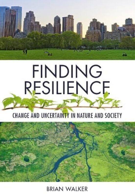 

Finding Resilience by Professor Brian CSIRO and The Australian National University Walker-Paperback
