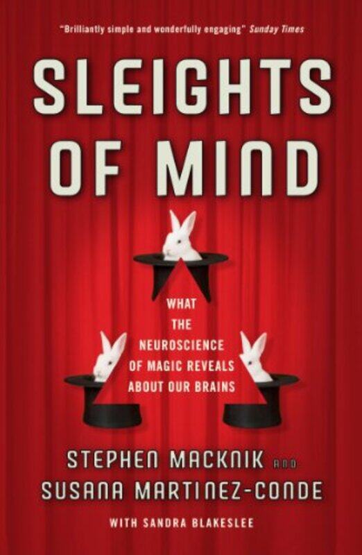 

Sleights of Mind by Susana Martinez-CondeStephen MacknikSandra Blakeslee-Paperback