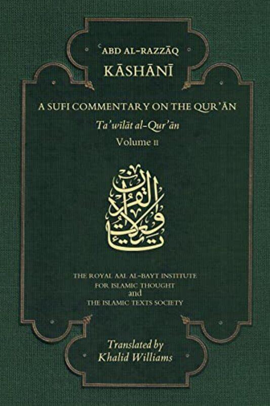 

A Sufi Commentary on the Quran by Anne Marie Dublin City University Ireland KavanaghFionnuala Dublin City University Ireland WaldronBenjamin Dublin Ci