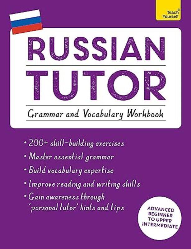 

Russian Tutor: Grammar And Vocabulary Workbook (Learn Russian With Teach Yourself): Advanced Beginne By Ransome, Dr Michael - Tomaszewski, Marta Paper