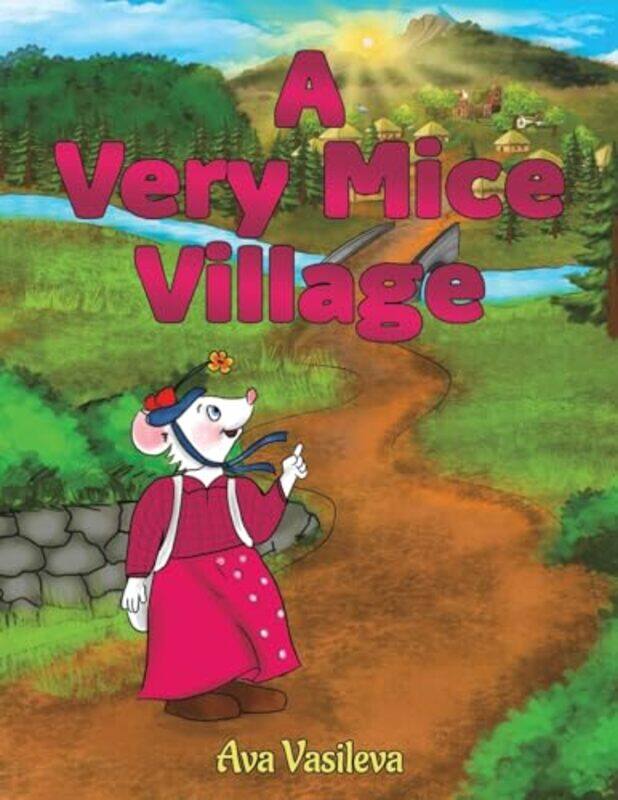 

A Very Mice Village by Ava Vasileva-Paperback